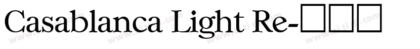 Casablanca Light Re字体转换